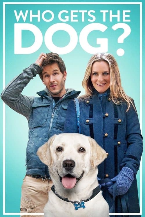 Who Gets the Dog? afişi