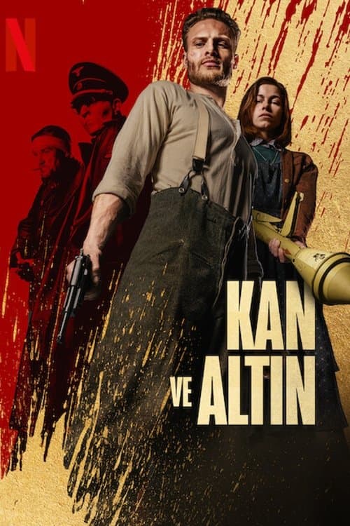 Kan ve Altın afişi