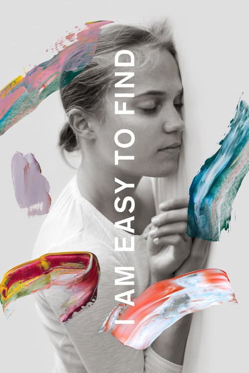 I Am Easy to Find afişi