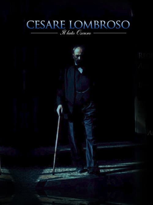 Cesare Lombroso. Il lato oscuro. afişi