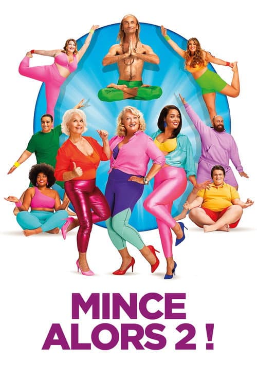 Mince alors 2 ! afişi