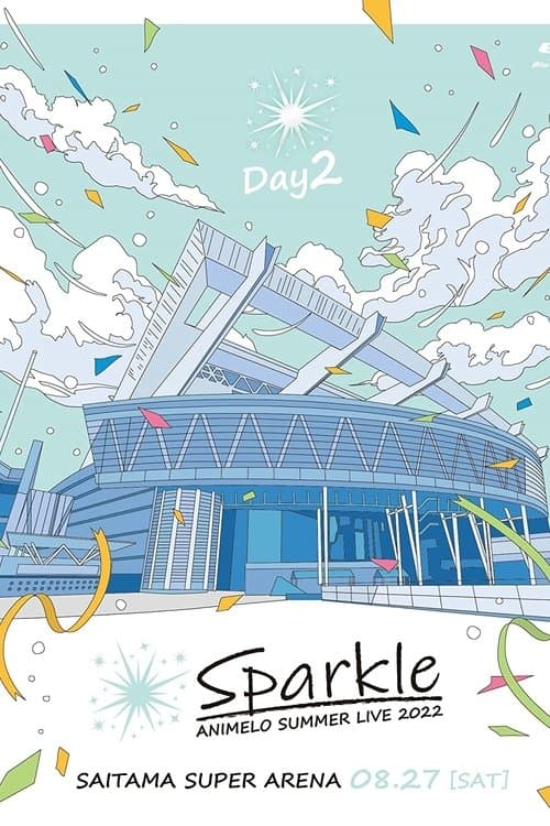 Animelo Summer Live 2022 -Sparkle- DAY2 afişi