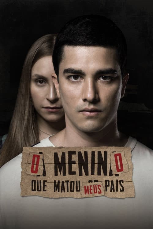 O Menino Que Matou Meus Pais afişi