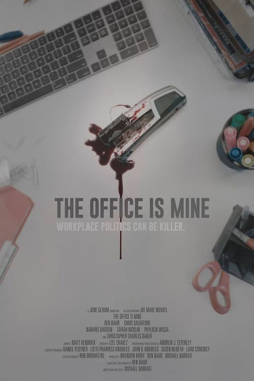 The Office Is Mine afişi
