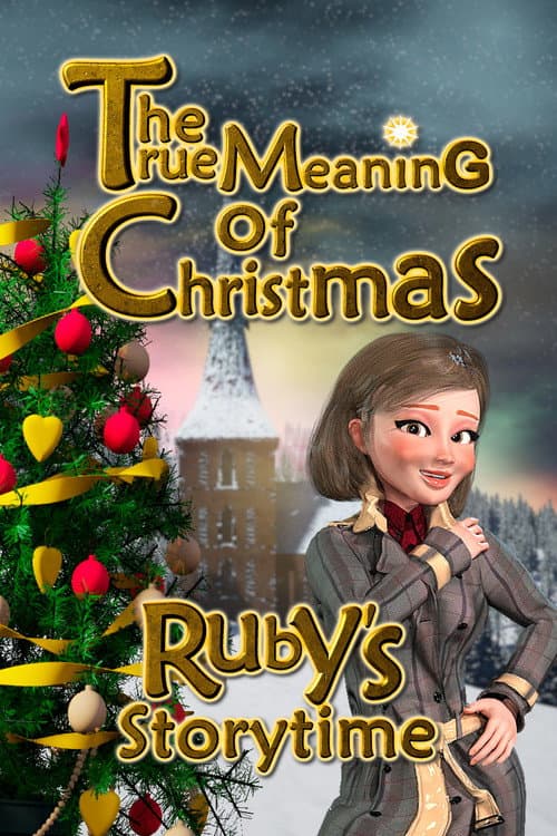 Ruby's Storytime: The True Meaning of Christmas afişi
