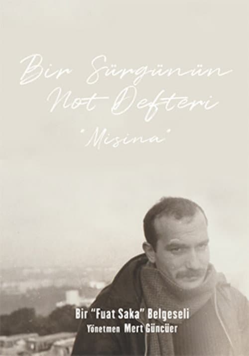 Bir Sürgünün Not Defteri: Misina afişi