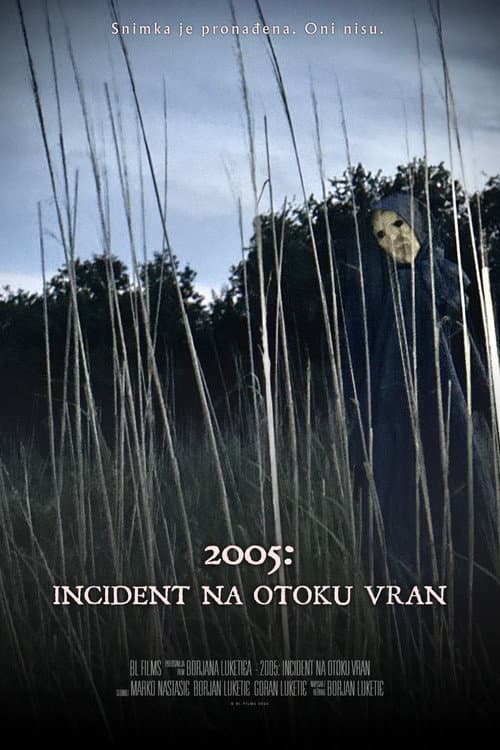 2005: Incident na otoku Vran - Cjelovita proširena verzija afişi