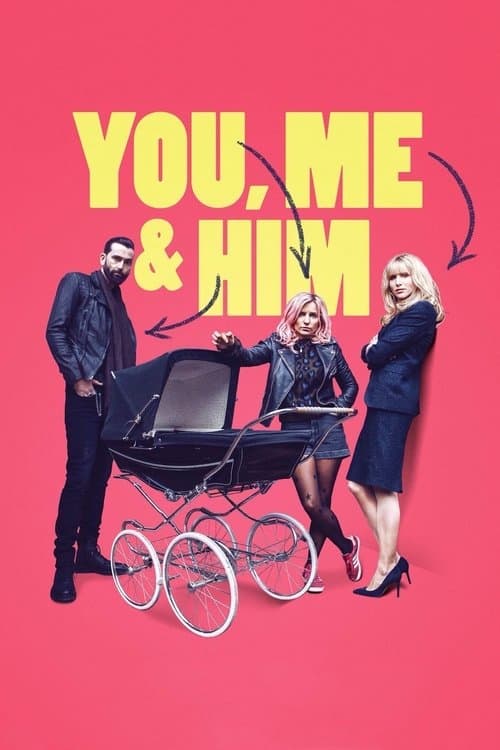 You, Me and Him afişi