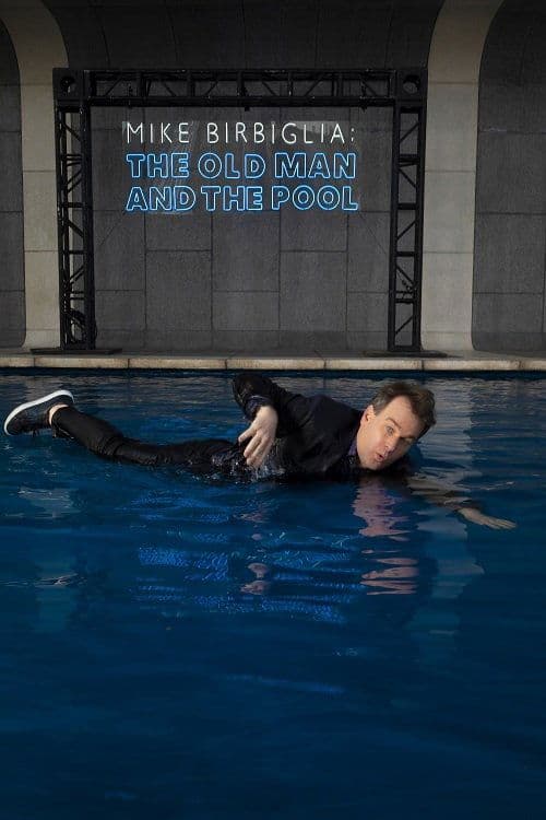 Mike Birbiglia: The Old Man and the Pool afişi
