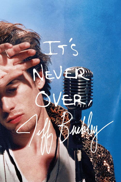 It's Never Over, Jeff Buckley afişi
