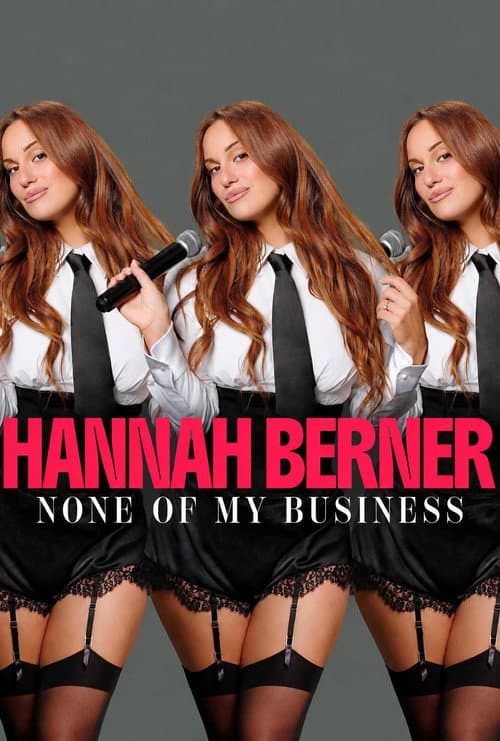 Hannah Berner: None of My Business afişi