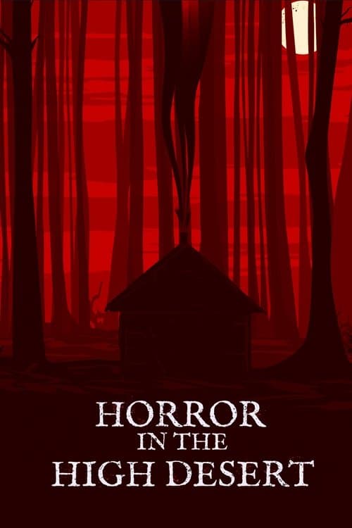 Horror in the High Desert afişi