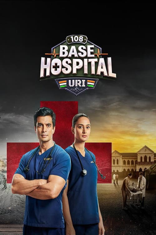 108 Base Hospital Uri afişi
