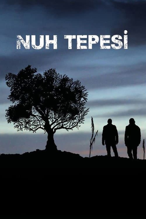 Nuh Tepesi afişi