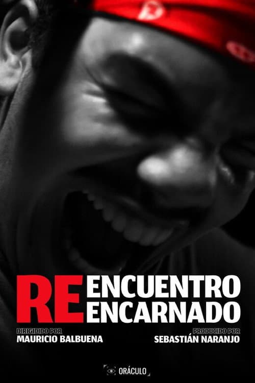 REENCUENTRO REENCARNADO afişi