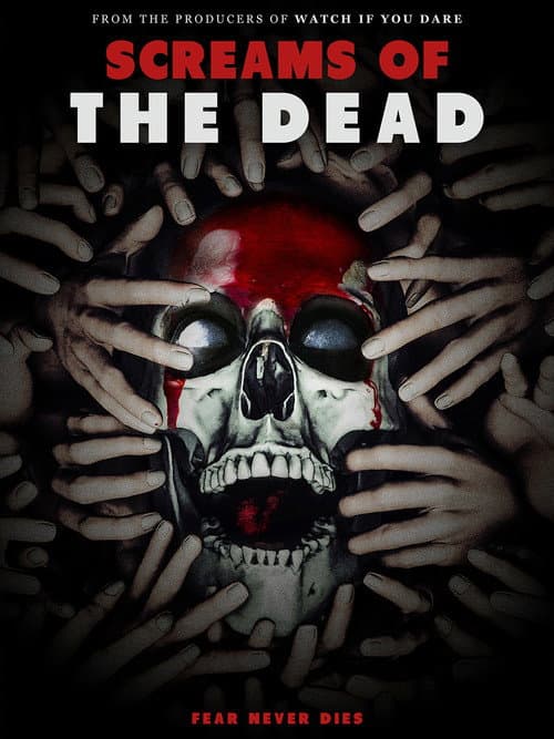 Screams of the Dead afişi