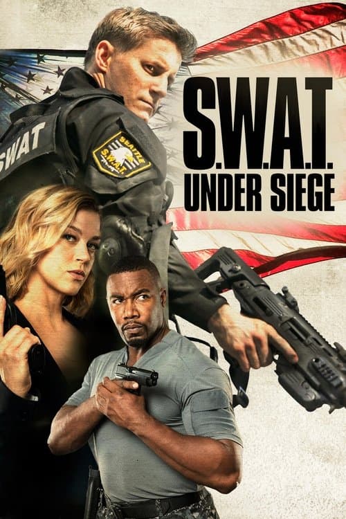S.W.A.T.: Under Siege afişi