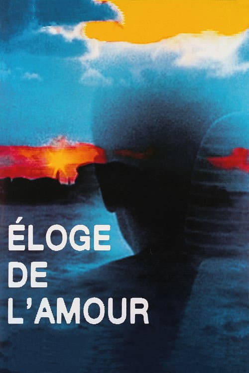 Éloge de l'amour afişi
