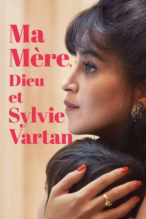 Ma mère, Dieu et Sylvie Vartan afişi