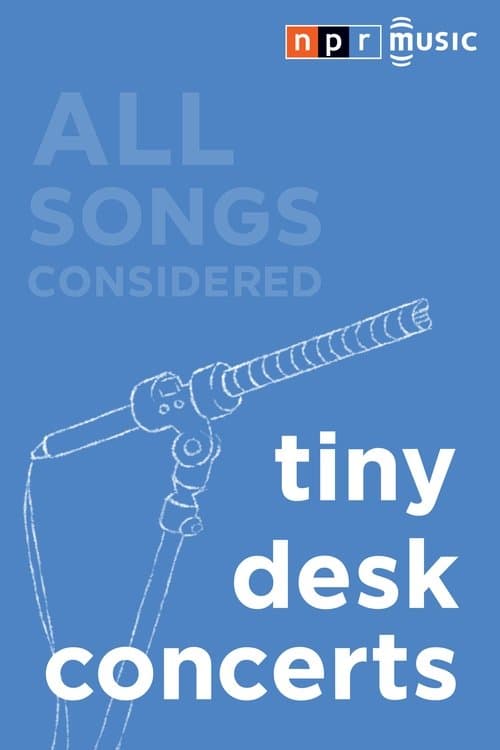 NPR Tiny Desk Concerts afişi