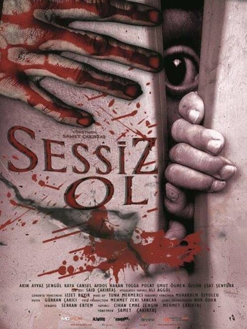 Sessiz Ol afişi