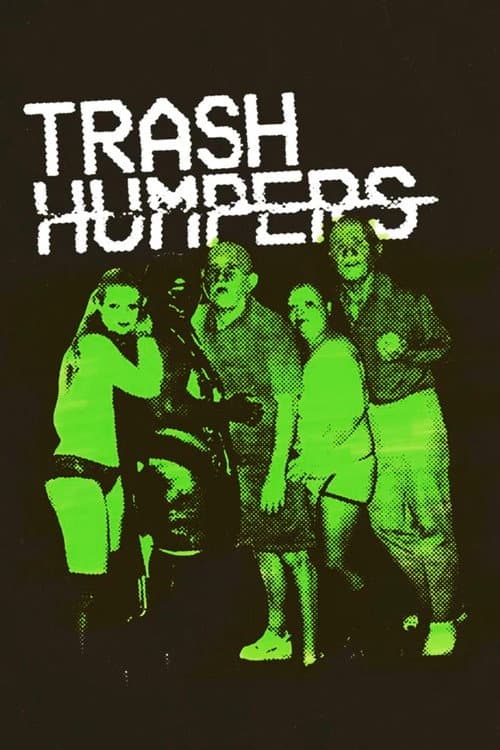 Trash Humpers afişi