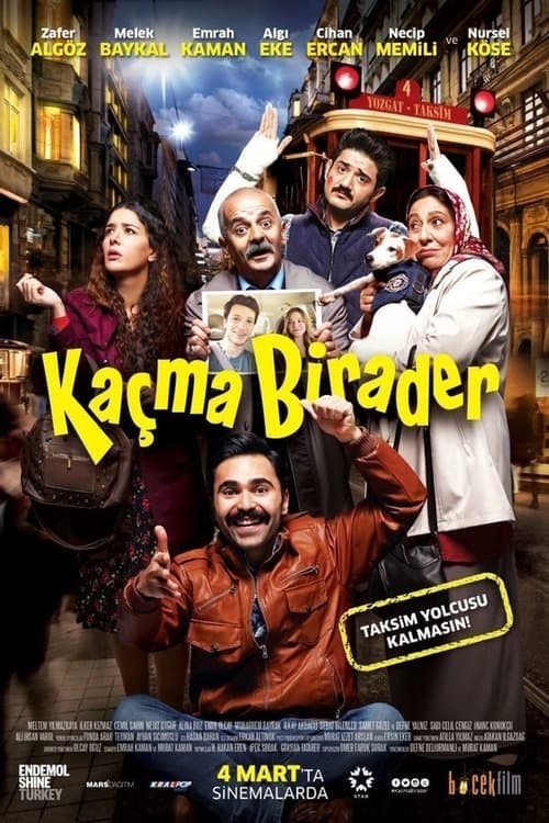 Kaçma Birader afişi
