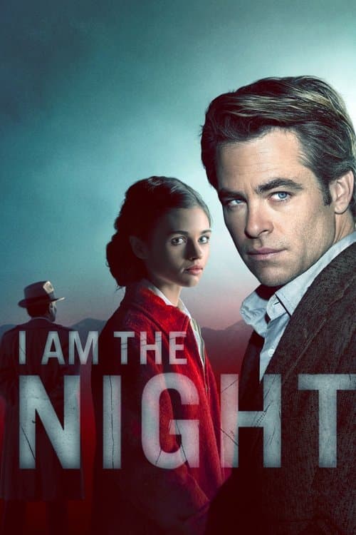 I Am the Night afişi