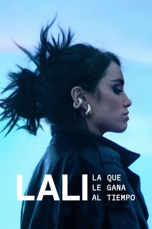 Lali: La que le gana al tiempo afişi