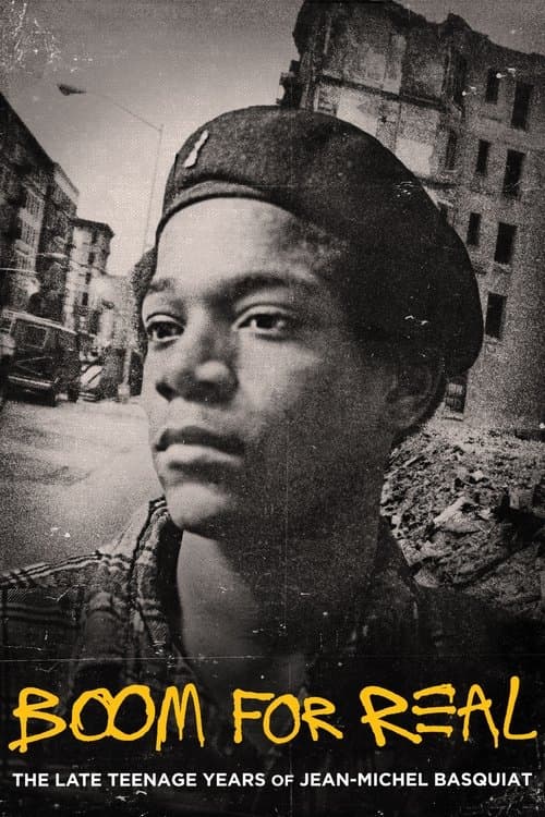Boom for Real: The Late Teenage Years of Jean-Michel Basquiat afişi