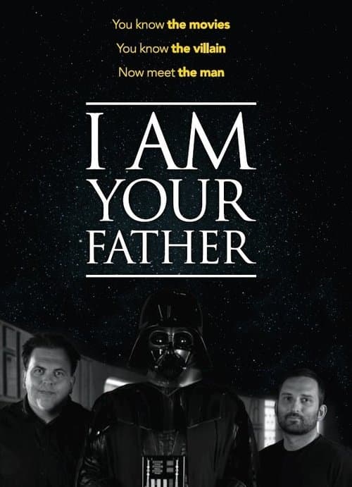 I Am Your Father afişi
