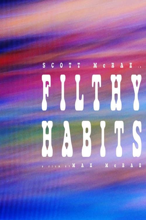 Filthy Habits afişi