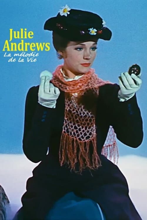 Julie Andrews, la mélodie d’une vie afişi