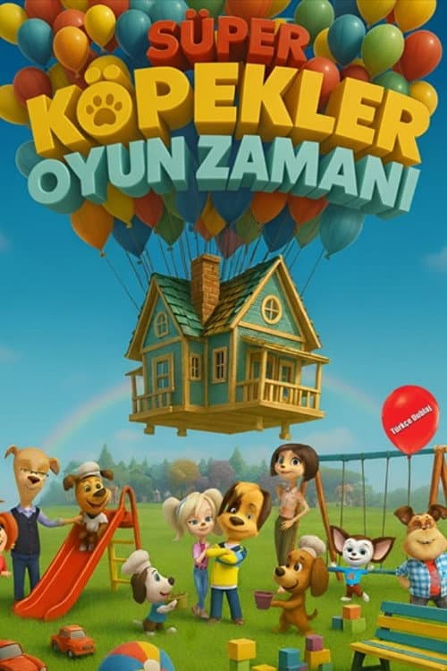 Süper Köpekler: Oyun Zamanı afişi