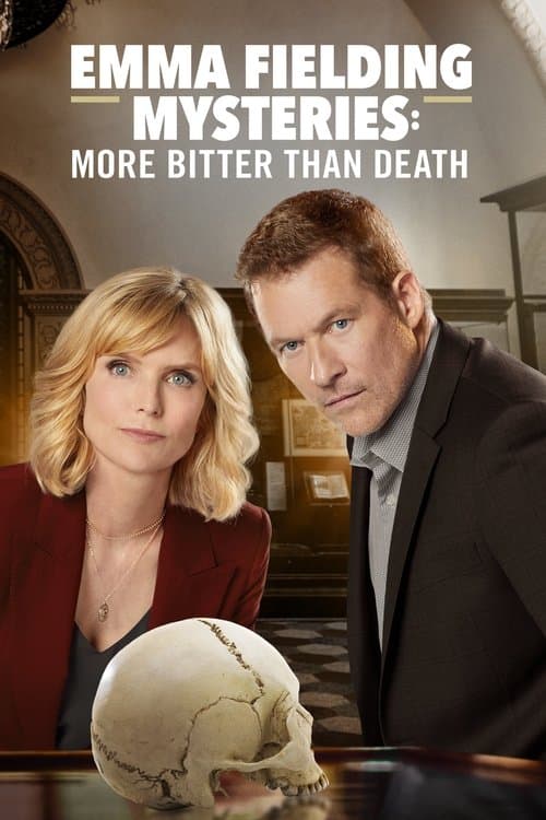 Emma Fielding Mysteries: More Bitter Than Death afişi