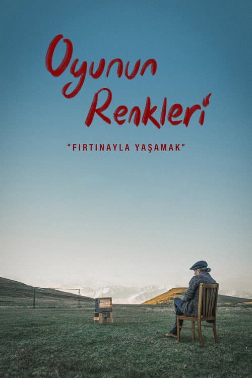 Oyunun Renkleri "Fırtınayla Yaşamak" afişi