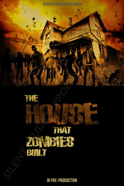 The House That Zombies Built afişi