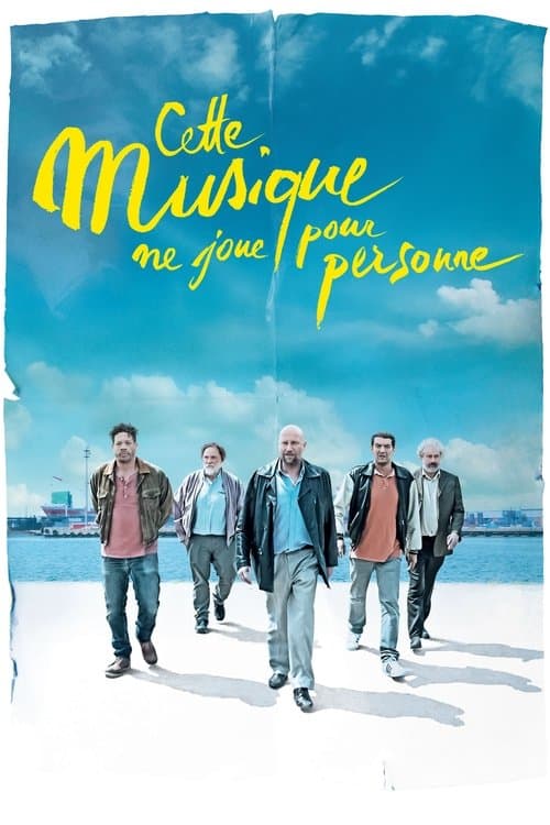Cette musique ne joue pour personne afişi