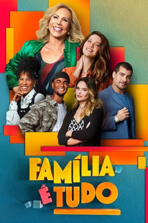 Família é Tudo afişi