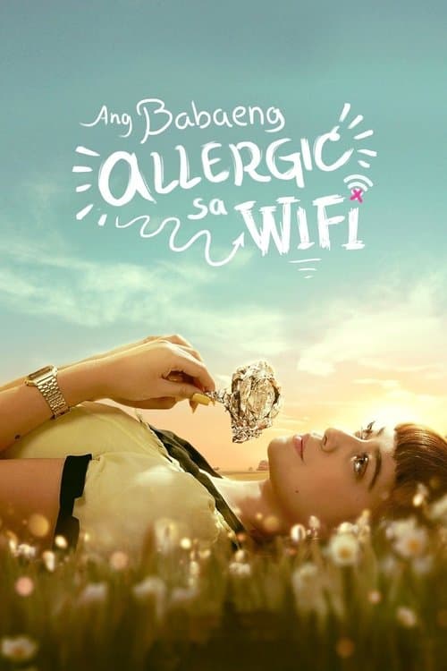 Ang Babaeng Allergic sa Wi-Fi afişi