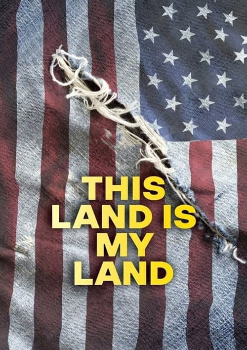 This Land Is My Land afişi
