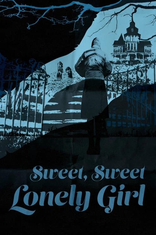 Sweet, Sweet Lonely Girl afişi