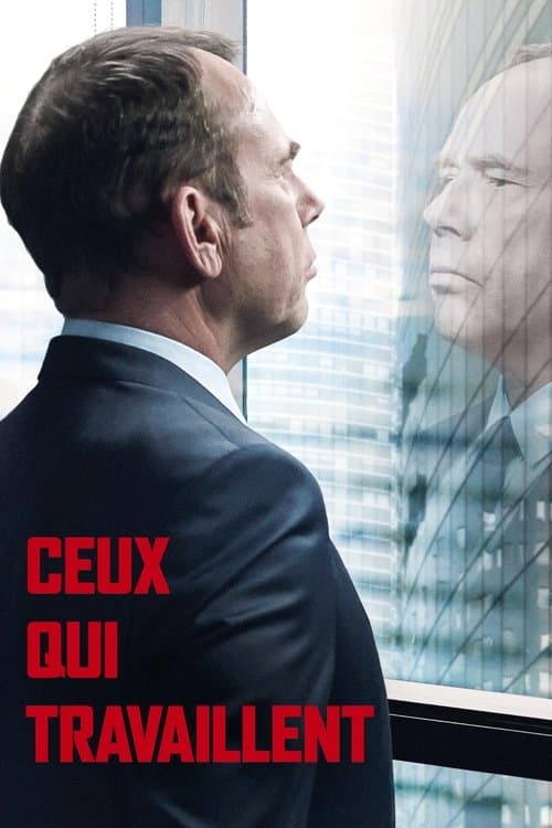 Ceux qui travaillent afişi