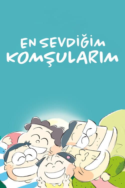 En Sevdiğim Komşularım afişi