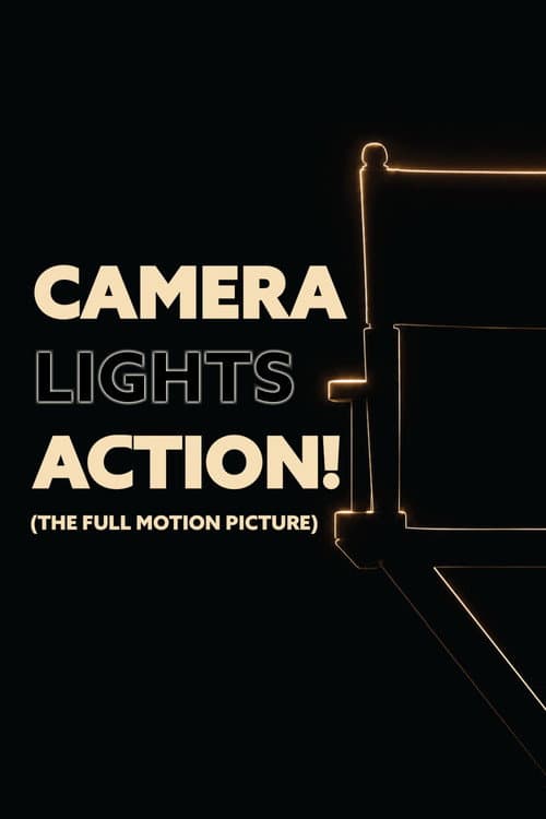 Camera Lights Action: The Full Motion Piction afişi