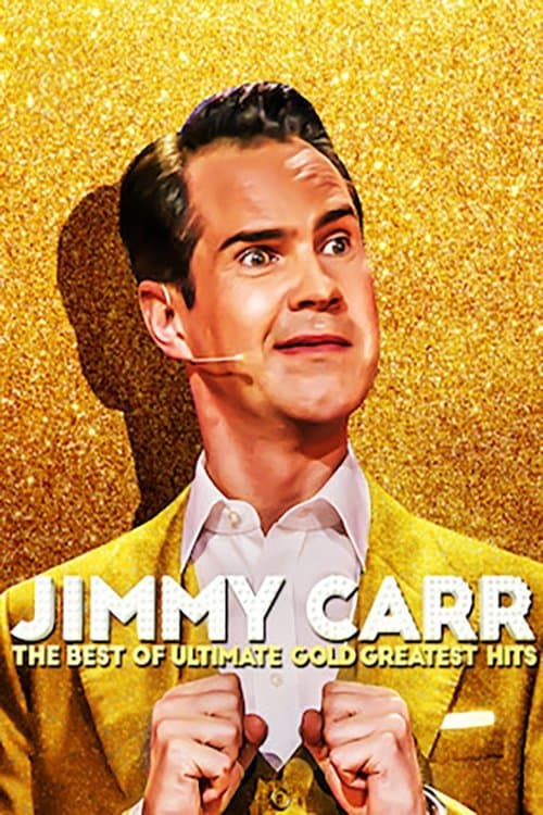 Jimmy Carr: The Best of Ultimate Gold Greatest Hits afişi