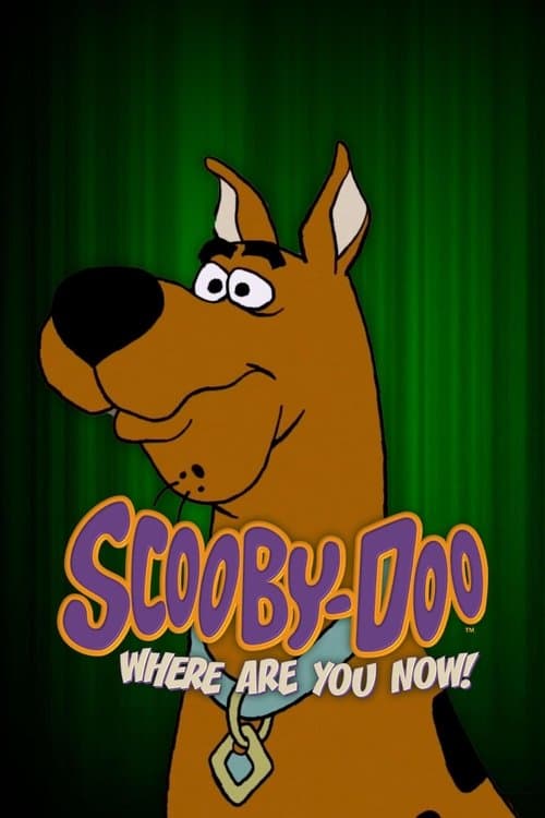 Scooby-Doo, Where Are You Now! afişi