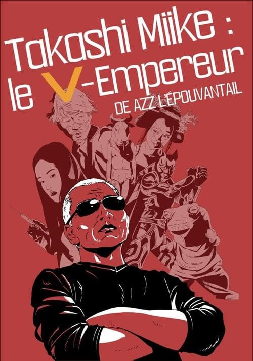 Takashi Miike : le V-Empereur afişi