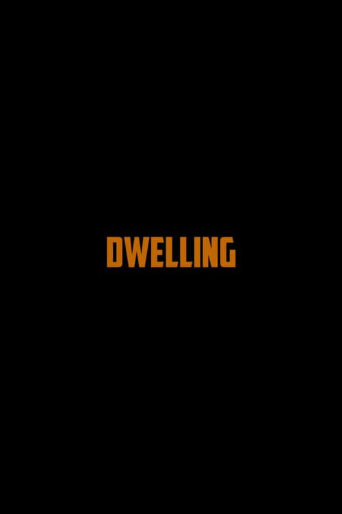 Dwelling afişi