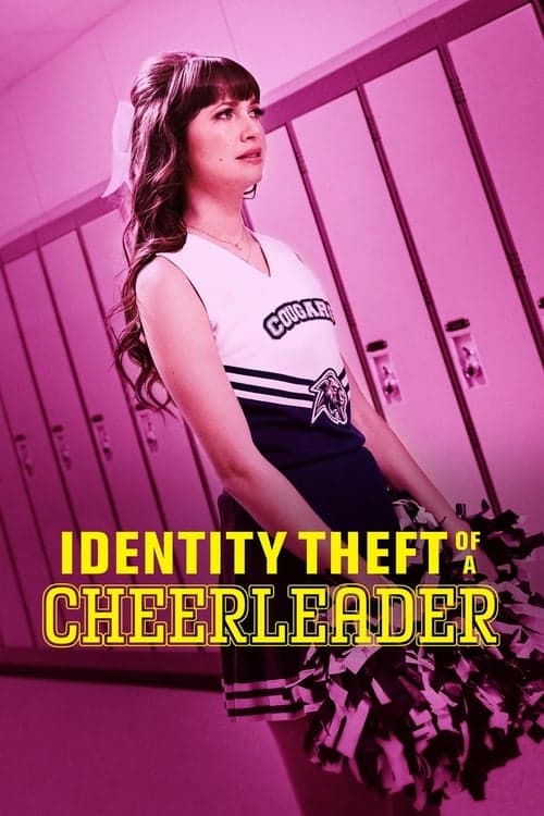 Identity Theft of a Cheerleader afişi